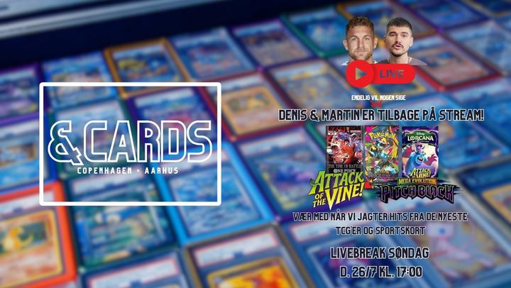 &Cards Livebreak fra Aarhus med Denis og Martin