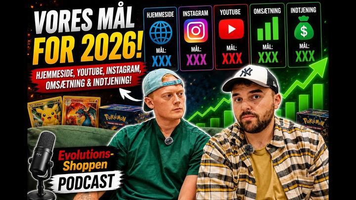 🎙️ PODCAST EPISODE 4 | EVOLUTIONS-SHOPPENS MÅL FOR 2026 🚀📈